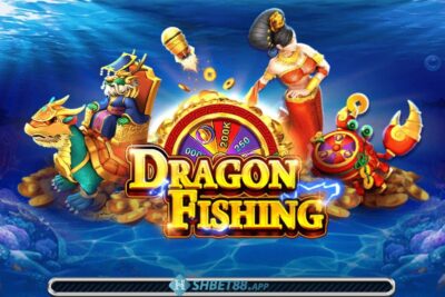 Dragon Fishing Shbet – Bí Quyết Bắn Cá Rinh Tiền Đầy Túi